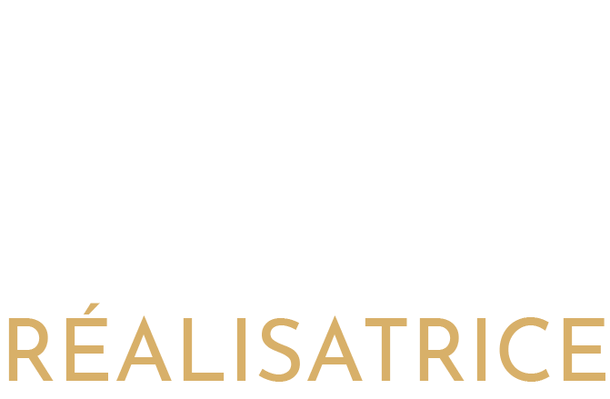 Julie Grossetête - Réalisatrice